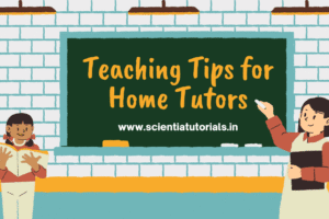 Teaching Tips for Home Tutors