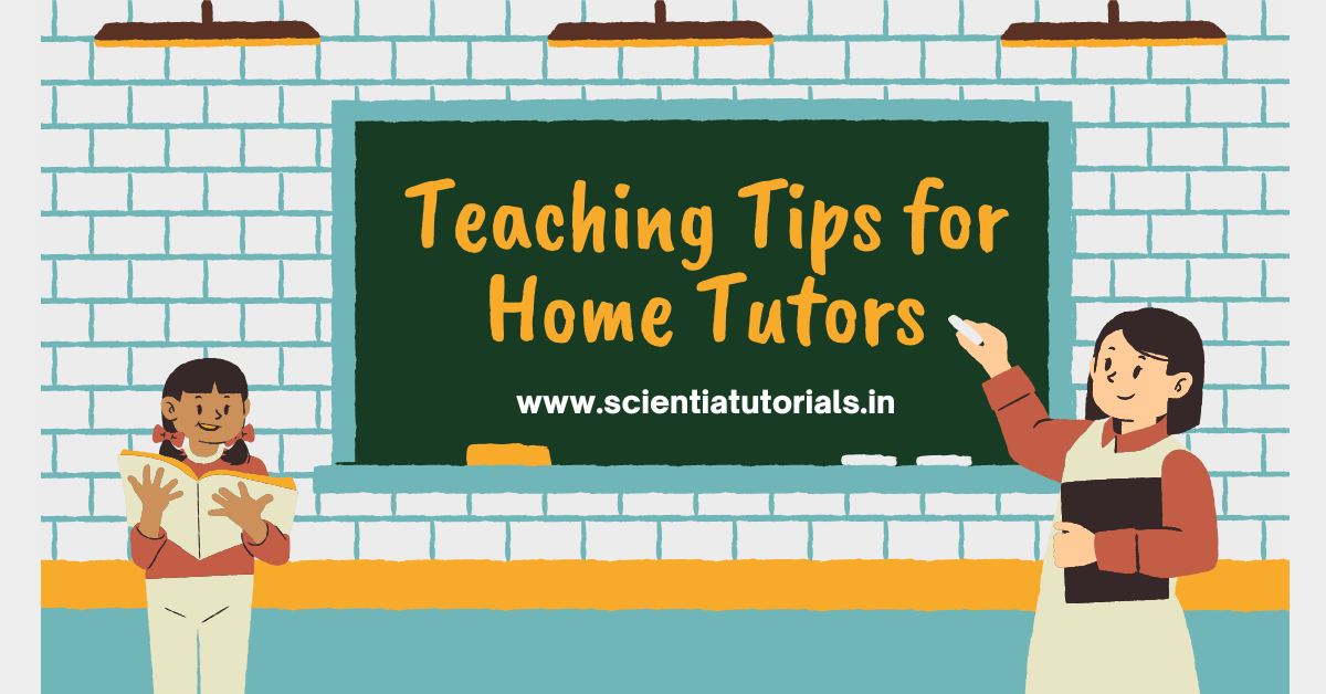Teaching Tips for Home Tutors