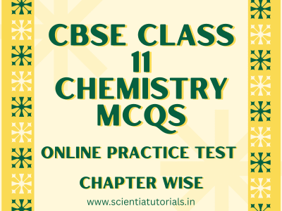 CBSE Class 11 Chemistry MCQs – Online Practice Test – Chapter Wise