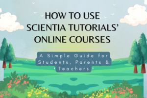 How to Use Scientia Tutorials’ Online Courses