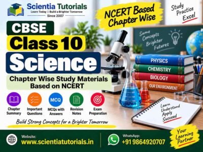 CBSE Class 10 Science – Chapter Wise Study Materials Based on NCERT