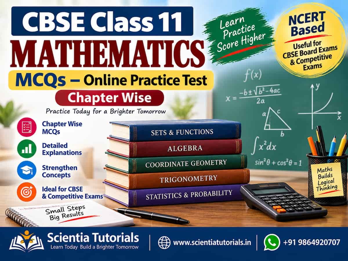 CBSE Class 11 Mathematics MCQs – Online Practice Test Chapter Wise CBSE Class 11 Mathematics MCQs – Online Practice Test Chapter Wise