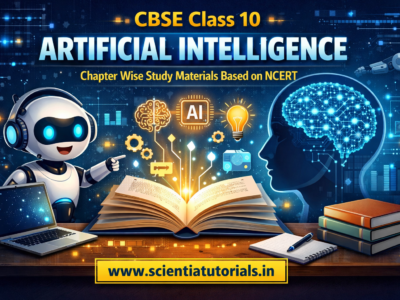 CBSE Class 10 Artificial Intelligence – Chapter Wise Study Materials Based on NCERT