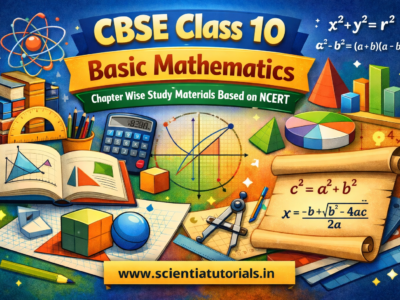CBSE Class 10 Basic Mathematics – Chapter Wise Study Materials Based on NCERT