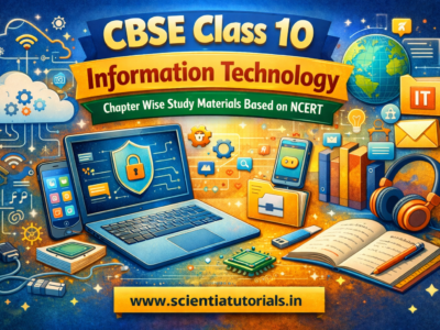 CBSE Class 10 Information Technology – Chapter Wise Study Materials Based on NCERT