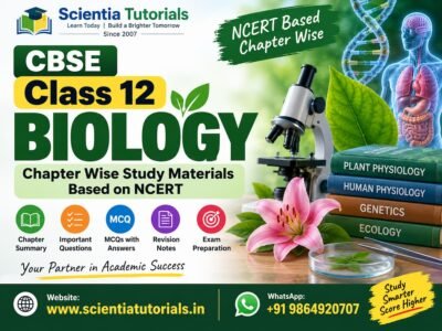 CBSE Class 12 Biology – Chapter Wise Study Materials Based on NCERT