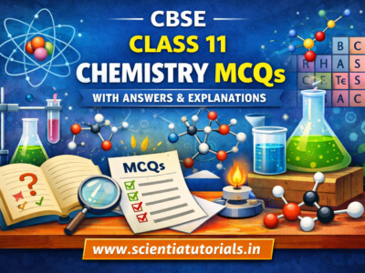 CBSE Class 11 Chemistry – MCQs with Answers and Explanations