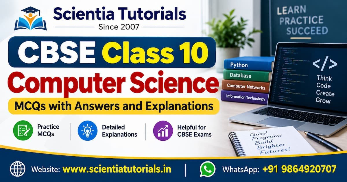 CBSE Class 10 Computer Science MCQs with Answers and Explanations CBSE Class 10 Computer Science MCQs with Answers and Explanations