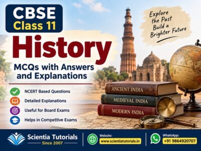 CBSE Class 11 History – MCQs with Answers and Explanations
