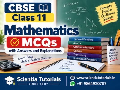 CBSE Class 11 Mathematics – MCQs with Answers and Explanations
