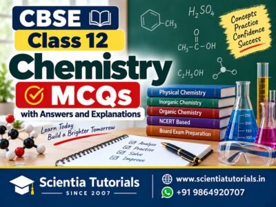 CBSE Class 12 Chemistry – MCQs with Answers and Explanations