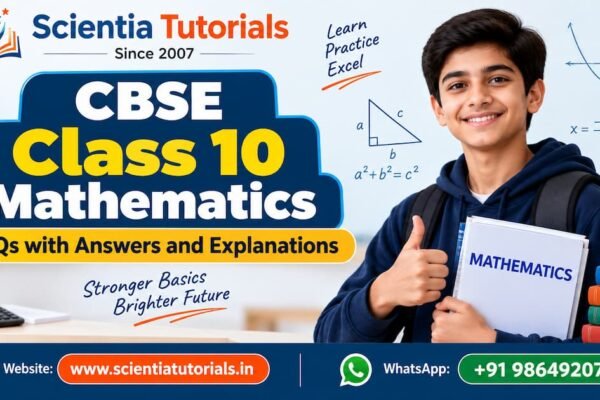 CBSE Class 10 Mathematics MCQs with answers and explanations by Scientia Tutorials