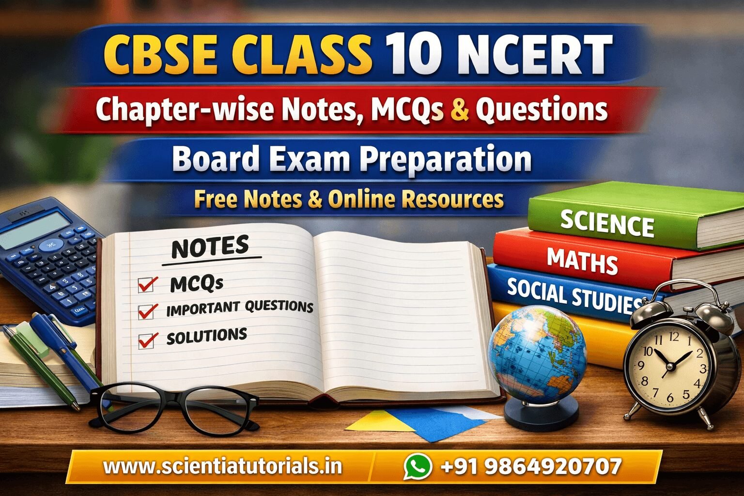 CBSE Class 10 NCERT chapter wise notes MCQs questions board exam preparation free online study materials