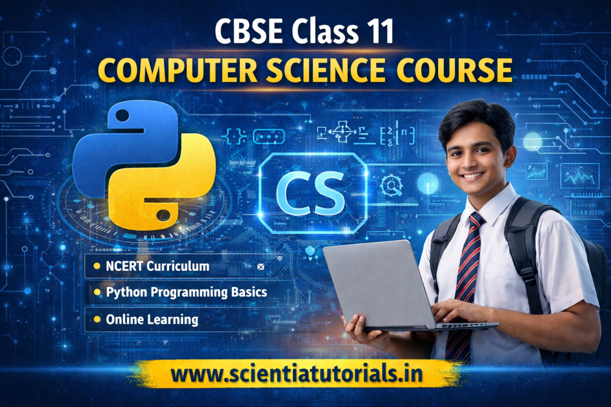 CBSE Class 11 Computer Science Course with Python programming basics based on NCERT curriculum offered by Scientia Tutorials