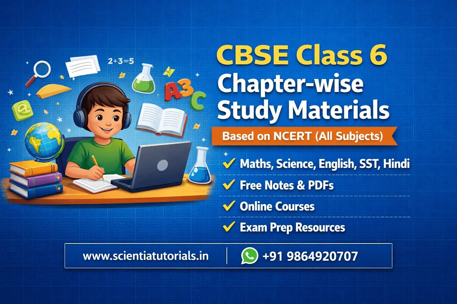 CBSE Class 6 chapter wise study materials based on NCERT for all subjects with online learning and digital education