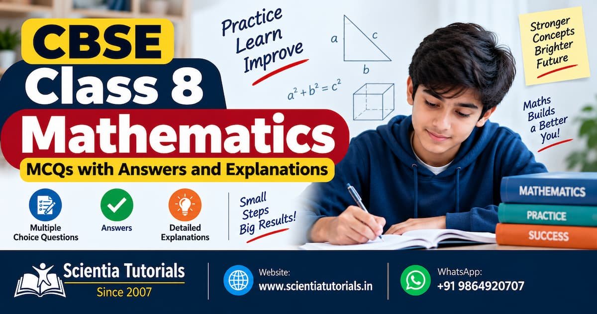 CBSE Class 8 Mathematics MCQs with Answers and Explanations