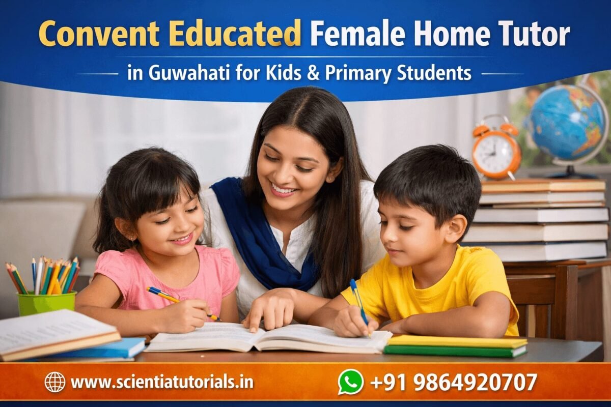 Convent educated female home tutor in Guwahati teaching kids and primary CBSE students with personalized home tuition
