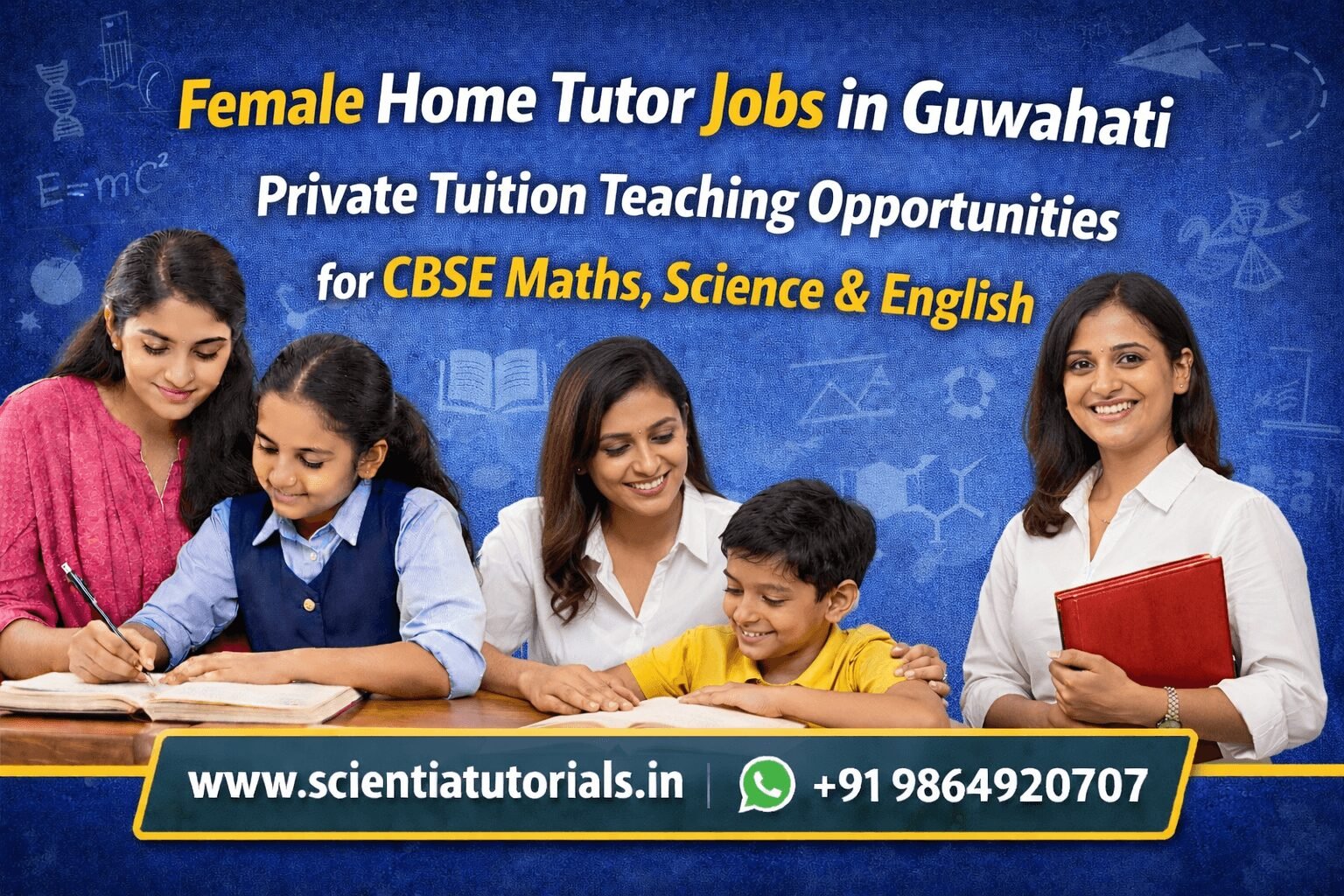 Female home tutor jobs in Guwahati for CBSE home tuition teachers teaching Maths Science and English