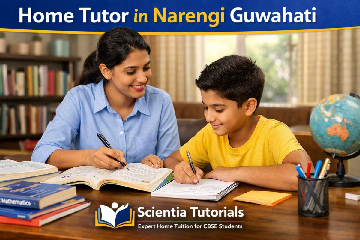 Home tutor teaching CBSE student at home in Narengi Guwahati – Scientia Tutorials private home tuition
