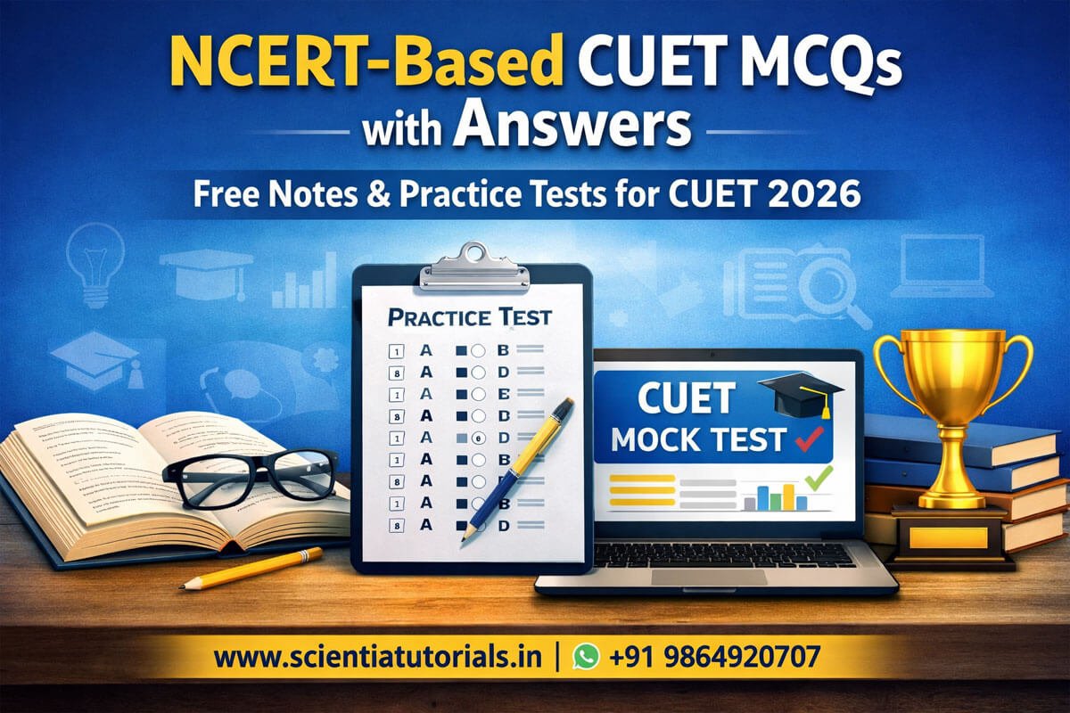 NCERT based CUET MCQs with answers free notes and practice test for CUET 2026 preparation