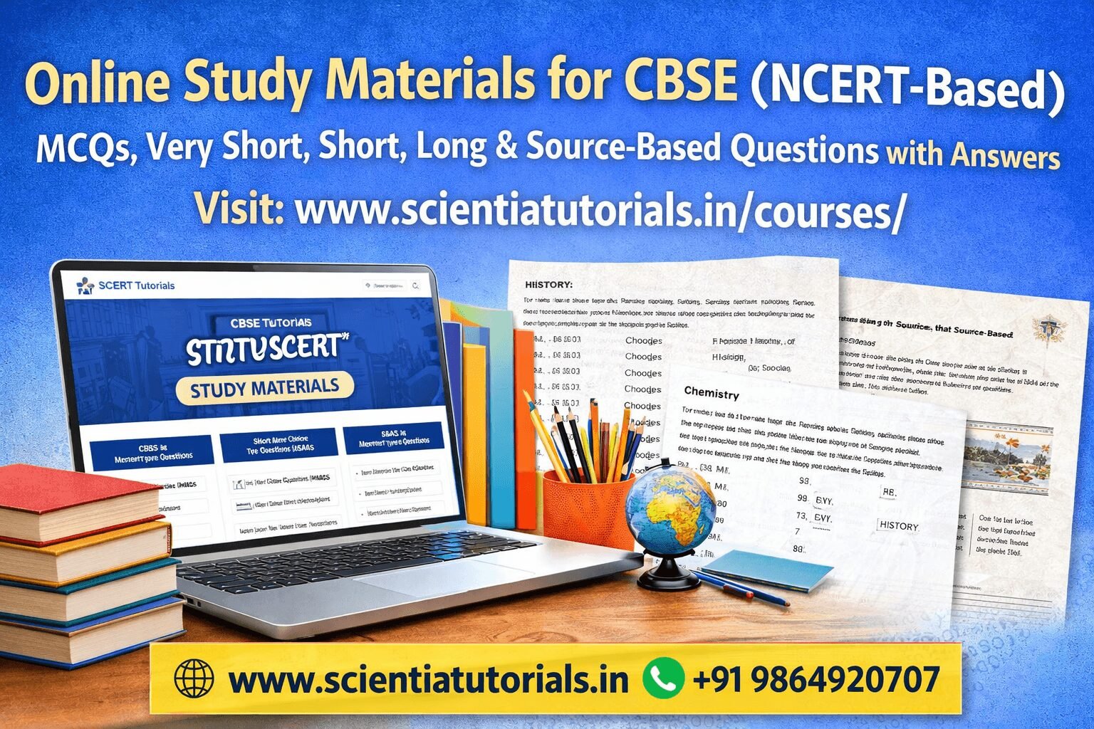 Online CBSE study materials based on NCERT including MCQs, very short, short, long and source-based questions with answers by Scientia Tutorials