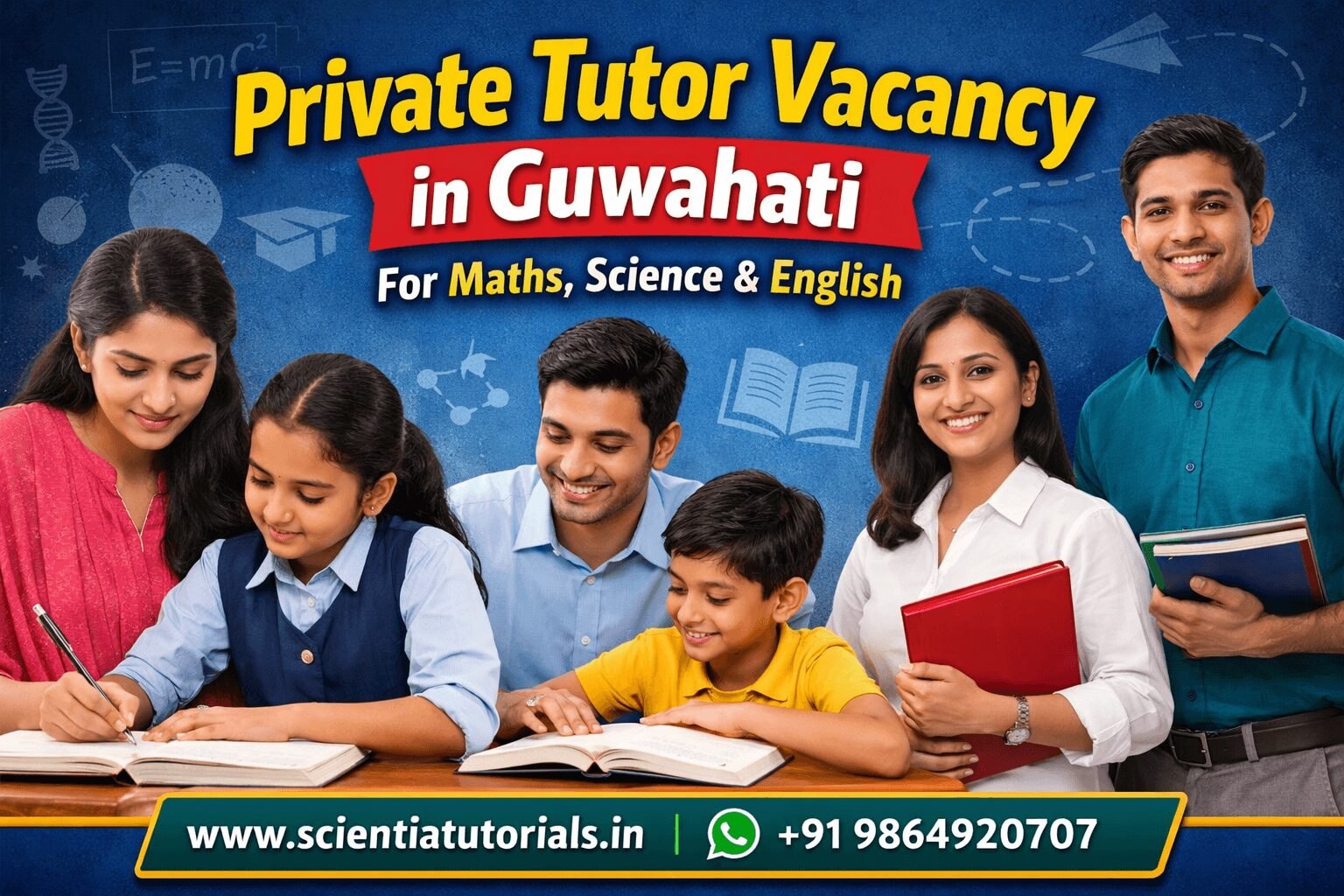 Private Tutor Vacancy in Guwahati for Maths Science English teachers offering CBSE home tuition by Scientia Tutorials