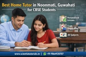 Home tutor teaching CBSE student in Noonmati Guwahati with personalized one to one tuition support