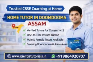Verified home tutor in Doomdooma Assam providing CBSE coaching at home with one-to-one personalized tuition for classes 1 to 12