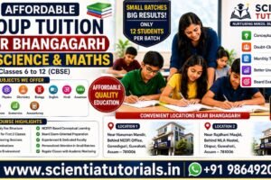 Affordable group tuition near Bhangagarh for Science and Maths at Scientia Tutorials with expert CBSE classroom coaching in Guwahati