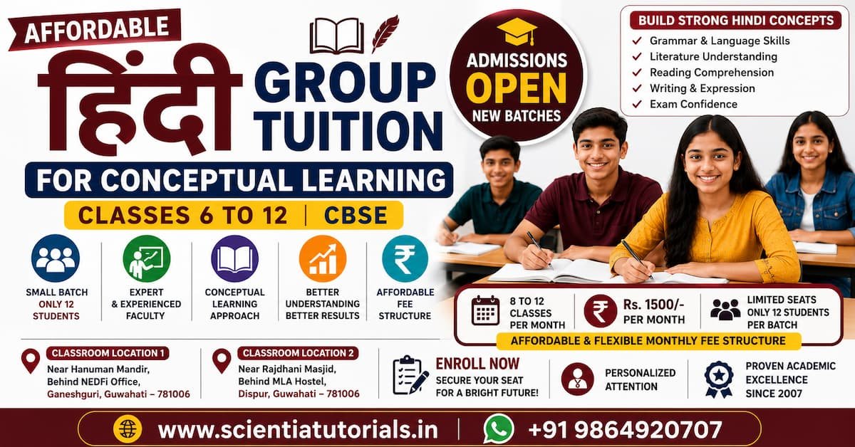 Affordable Hindi group tuition in Guwahati for CBSE students at Scientia Tutorials with small batch classroom coaching