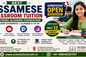 Best Assamese classroom tuition in Guwahati for strong academic foundation with small batch CBSE coaching at Scientia Tutorials