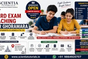 Scientia Tutorials best board exam coaching near Ghoramara Guwahati for CBSE students with affordable small batch classroom tuition