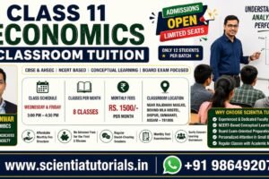 Affordable Class 11 Economics classroom tuition at Scientia Tutorials near Rajdhani Masjid, Dispur, Guwahati by SANJIB KONWAR