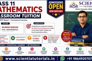 Class 11 Mathematics classroom tuition in Dispur Guwahati at Scientia Tutorials with expert faculty and small batch coaching