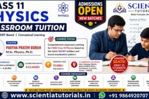 Class 11 Physics classroom tuition in Ganeshguri Guwahati at Scientia Tutorials with expert faculty and small batch coaching