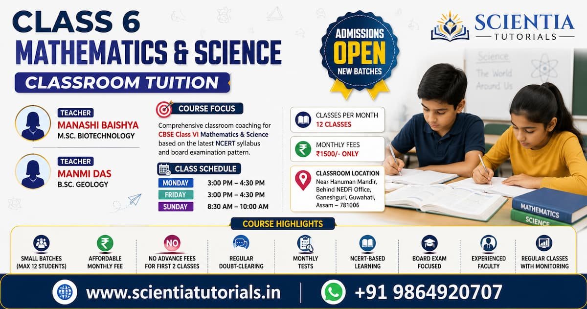 Class 6 Mathematics and Science classroom tuition coaching at Scientia Tutorials Guwahati with expert faculty and small batch learning