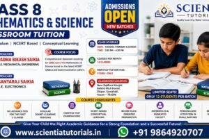 Class 8 Mathematics and Science classroom tuition in Dispur Guwahati at Scientia Tutorials with expert faculty and small batch coaching