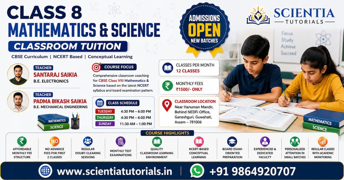 Class 8 Mathematics and Science classroom tuition coaching at Scientia Tutorials Guwahati with expert faculty and small batch learning