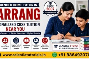 Featured image for Scientia Tutorials offering experienced home tutors and personalized CBSE tuition services in Darrang, Assam for students from Class 1 to 12