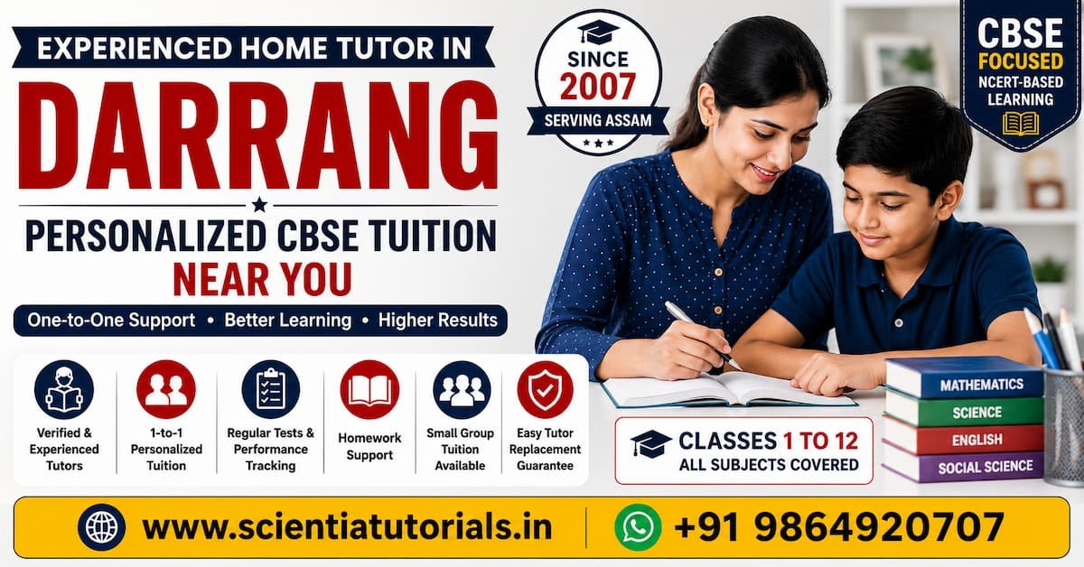 Featured image for Scientia Tutorials offering experienced home tutors and personalized CBSE tuition services in Darrang, Assam for students from Class 1 to 12