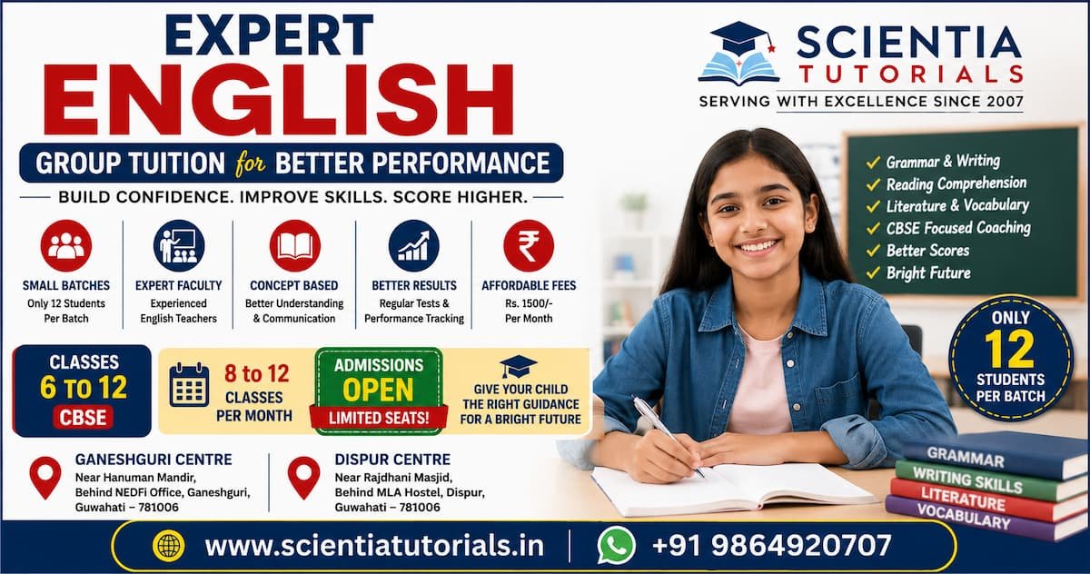 Expert English group tuition for better performance in Guwahati at Scientia Tutorials with affordable CBSE classroom coaching