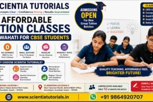 Top affordable tuition classes in Guwahati for CBSE students at Scientia Tutorials with small batch classroom coaching and expert faculty