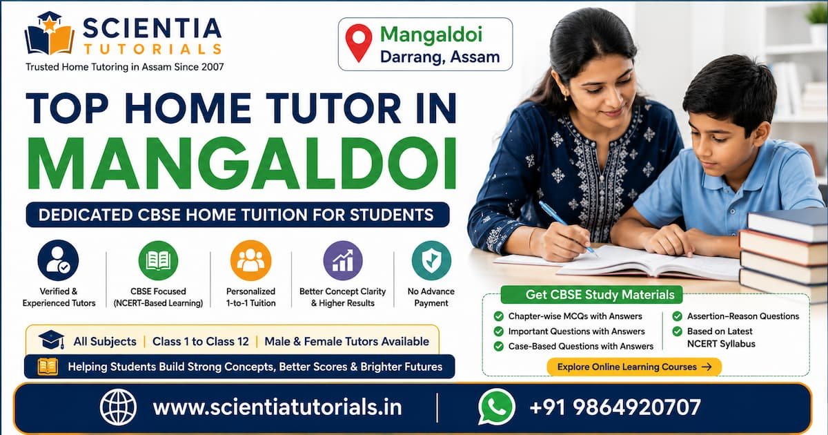 Top home tutor in Mangaldoi providing dedicated CBSE home tuition in Assam with personalized one-to-one academic support.
