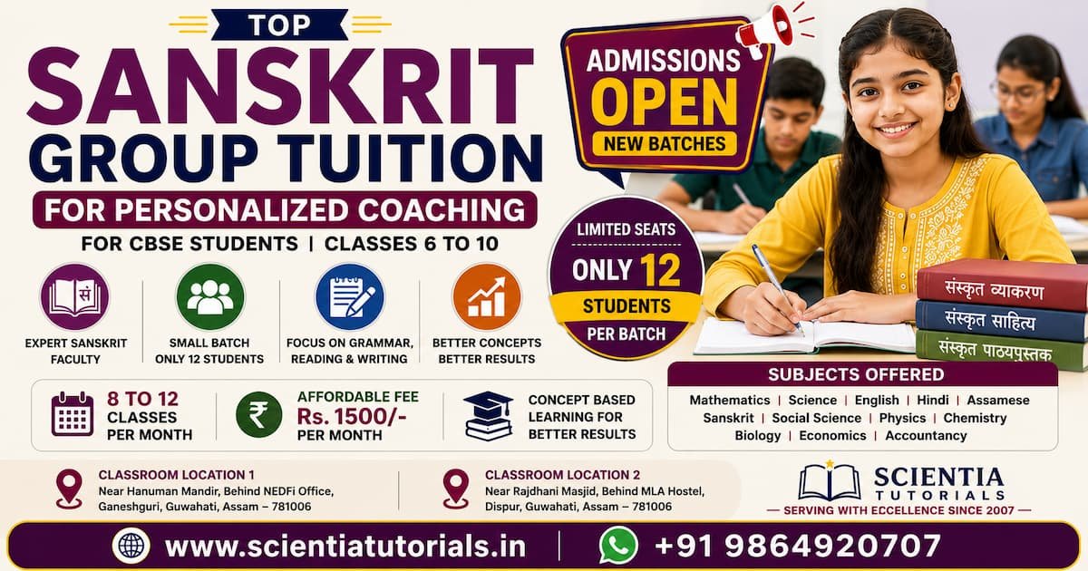 Top Sanskrit group tuition in Guwahati with personalized small batch CBSE classroom coaching at Scientia Tutorials