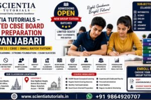 Scientia Tutorials trusted CBSE board exam preparation in Panjabari Guwahati for Class 6 to 12 students with affordable small batch classroom coaching