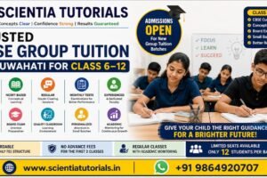 Trusted CBSE group tuition in Guwahati for Class 6 to 12 at Scientia Tutorials with small batch classroom coaching and expert academic support
