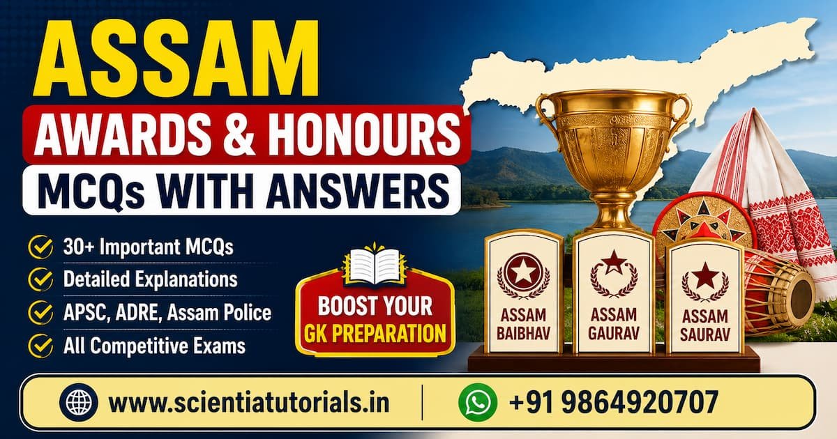 Assam Awards and Honours MCQs with Answers featuring Assam Baibhav, Assam Gaurav and Assam Saurav awards for APSC, ADRE, Assam Police and competitive exam preparation.