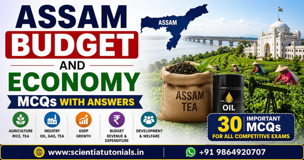 Assam Budget and Economy MCQs with answers featuring tea industry, oil sector, GSDP, budget concepts, and competitive exam preparation for APSC, ADRE, Assam Police, SSC, and Railway exams.