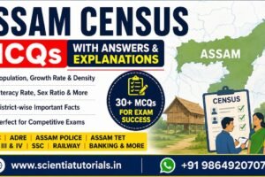 Assam Census MCQs with answers and explanations featuring population, literacy rate, sex ratio, district-wise census facts and competitive exam preparation for APSC, ADRE, Assam Police, Assam TET, SSC and Railway exams.