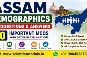 Assam Demographics GK Questions and Answers featuring population, literacy rate, sex ratio, census data and important MCQs for APSC, ADRE, Assam Police and other competitive exams.